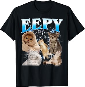 Eepy Cat Funny Silly Sleepy Cat Meme T-Shirt