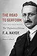 The Road to Serfdom: Text and Documents--The Definitive Edition (The Collected Works of F. A. Hayek, Volume 2)