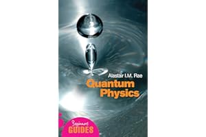 Quantum Physics: A Beginner's Guide