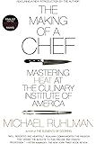 The Making of a Chef: Mastering Heat at the Culinary Institute of America