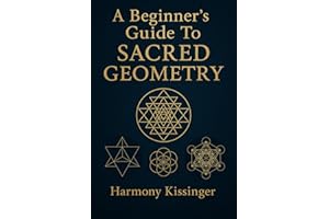 A Beginner's Guide To Sacred Geometry