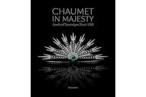 Chaumet in Majesty: Jewels of Sovereigns Since 1780