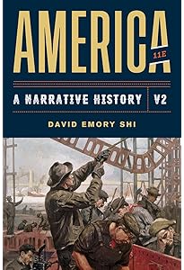 Amazon.com: America: A Narrative History (Volume 2): 9780393878325