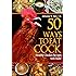 50 Ways to Eat Cock: Healthy Chicken Recipes with Balls! (Health AlternaTips)