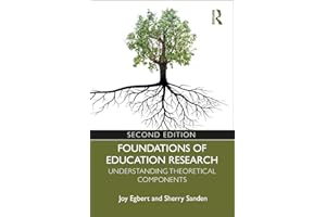 Foundations of Education Research: Understanding Theoretical Components