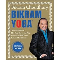 Bikram's Beginning Yoga Class (Second Edtion): Bonnie Jones