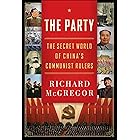 The Party: The Secret World of China's Communist Rulers