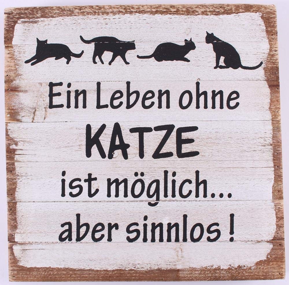 Wood Sign - Ein leben ohne katze ist möglich... aber sinnlos ! — image 1