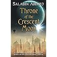 Throne of the Crescent Moon (Crescent Moon Kingdoms, 1)