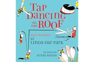 Tap Dancing on the Roof: Sijo (Poems)