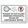 SmartSign 7 x 10 inch “Please Do Not Flush Feminine Products, Trash Or Disposable Wipes” Bathroom Etiquette Sign, 55 mil HDPE Plastic, Multicolor, Made in USA