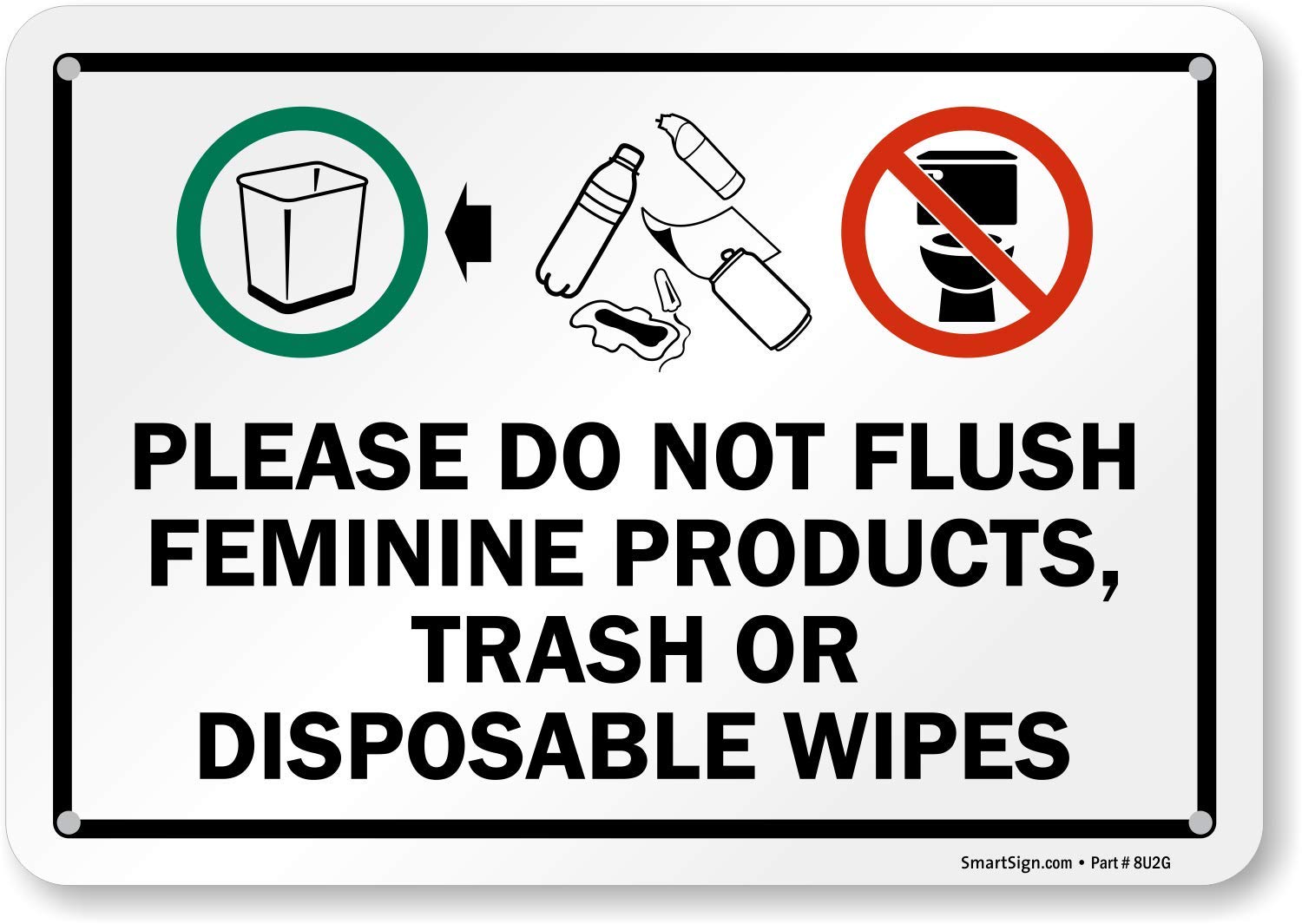 SmartSign 7 x 10 inch “Please Do Not Flush Feminine Products, Trash Or Disposable Wipes” Bathroom Etiquette Sign, 55 mil HDPE Plastic, Multicolor