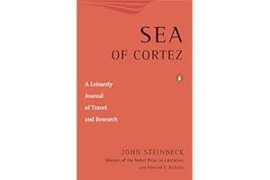 Sea of Cortez: A Leisurely Journal of Travel and Research