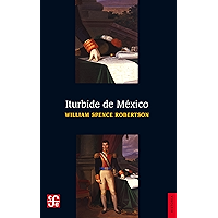 Iturbide de México (Spanish Edition) book cover Iturbide de México (Spanish Edition) book cover