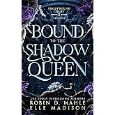 Bound to the Shadow Queen