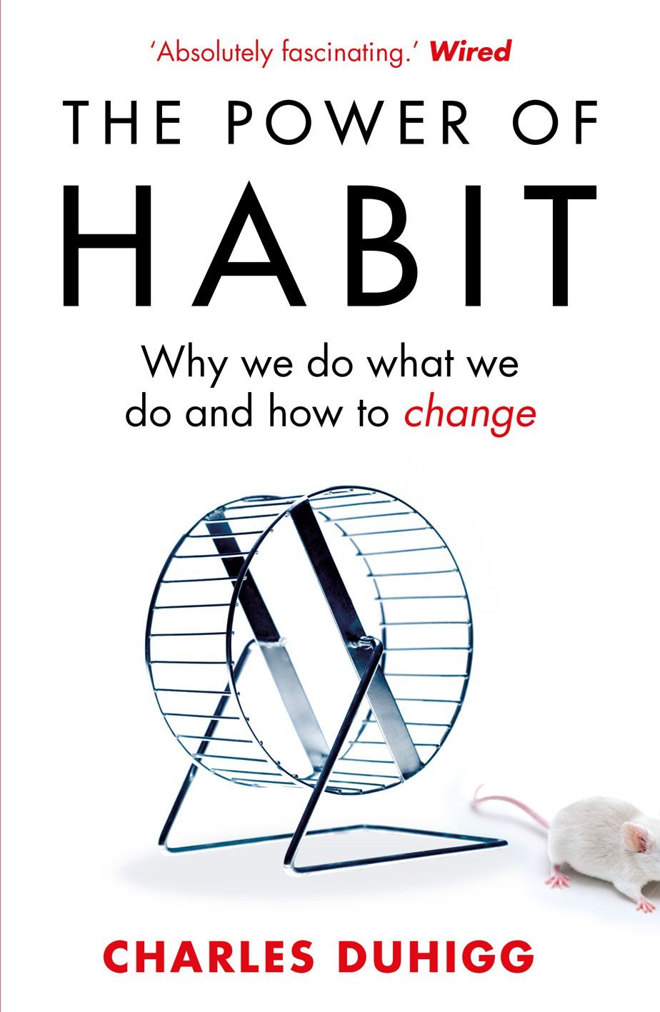 [- The Power of Habit: Why We Do What We Do, and How to Change -]