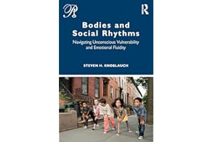 Bodies and Social Rhythms (Psychoanalysis in a New Key Book Series)
