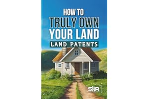 How to Truly Own Your Land: Land Patents Made Simple