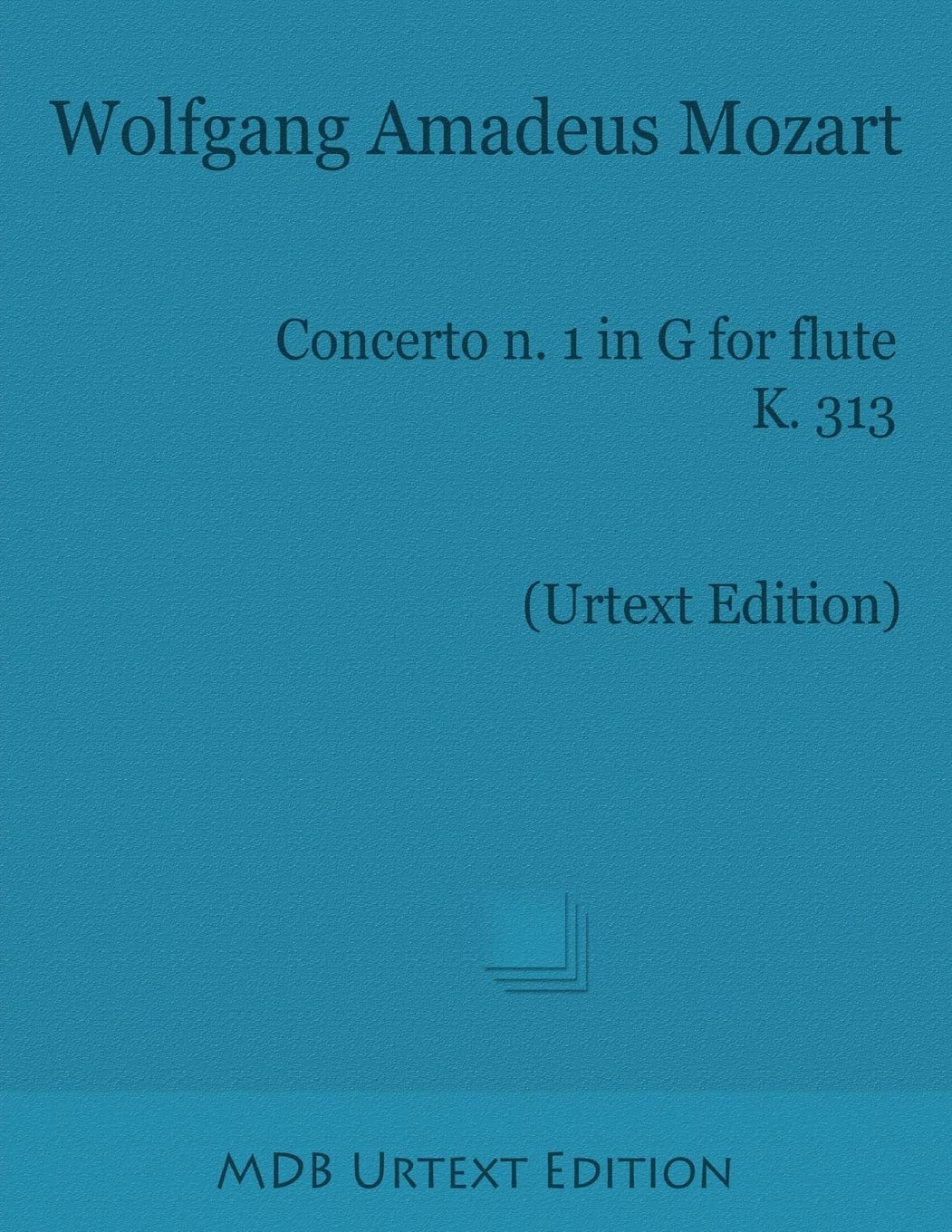 Concerto n. 1 in G for Flute K. 313 (Urtext Edition)