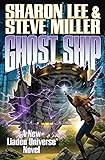 Ghost Ship (Liaden Universe Novels)