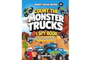 Count the Monster Truck I Spy Book: A Fun Search-and-Find Counting Adventure for Truck-Loving Kids! (I Spy Children's Book)