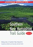 Front cover for the book Southern New Hampshire trail guide : hiking trails in southern New Hampshire by Jon Burroughs