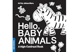 Hello, Baby Animals: A Durable High-Contrast Black-and-White Board Book for Newborns and Babies (High-Contrast Books)