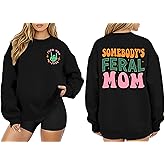 YHHR Mama Sweatshirts for Women Oversized Somebody's Feral Aunt Long Sleeve Shirt Mom Skeleton Graphic Rock Pullover Top