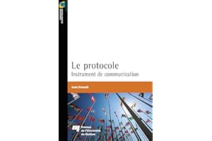 Le protocole: Instrument de communication (French Edition)