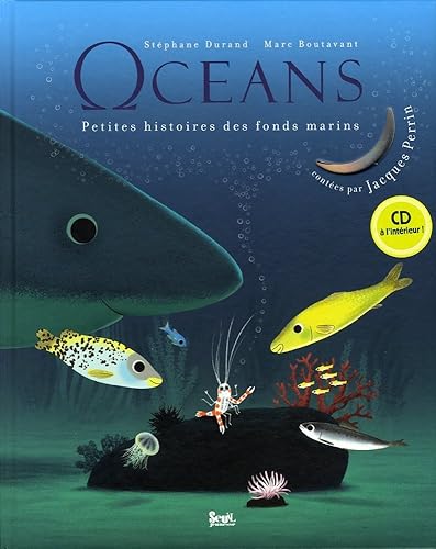 Download Océans : Petites histoires des fonds marins (+1 CD audio) PDF