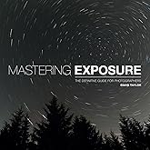 Mastering Exposure