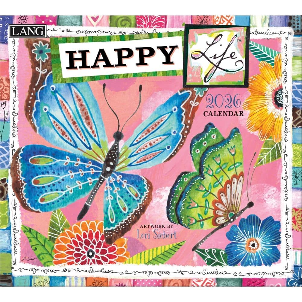 Photo 1 of Lang Companies, Happy Life 2026 Wall Calendar by Lori Siebert, 13.4'' X 12'', 12-Month Calendar with Stapled Binding