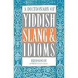 A Dictionary Of Yiddish Slang