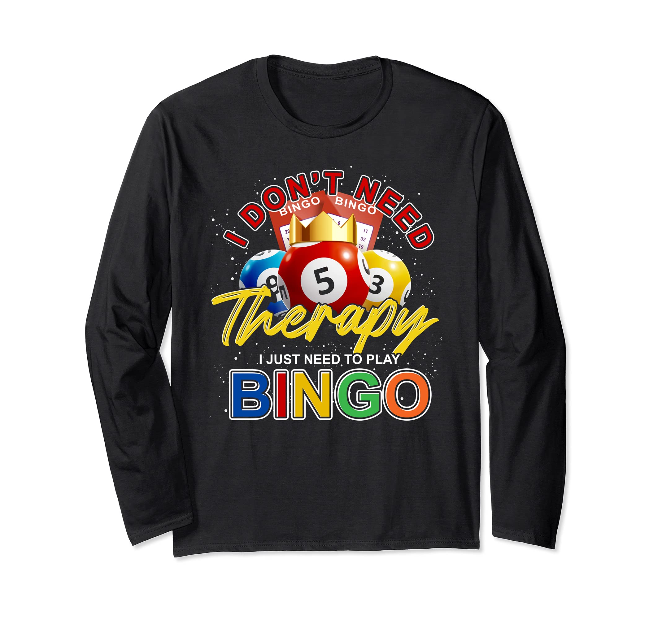Funny Bingo Player Gift Gambling Lover Lottery Winner Bingo Long Sleeve T-Shirt