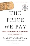 The Price We Pay: What Broke American Health