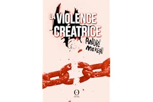 La violence créatrice