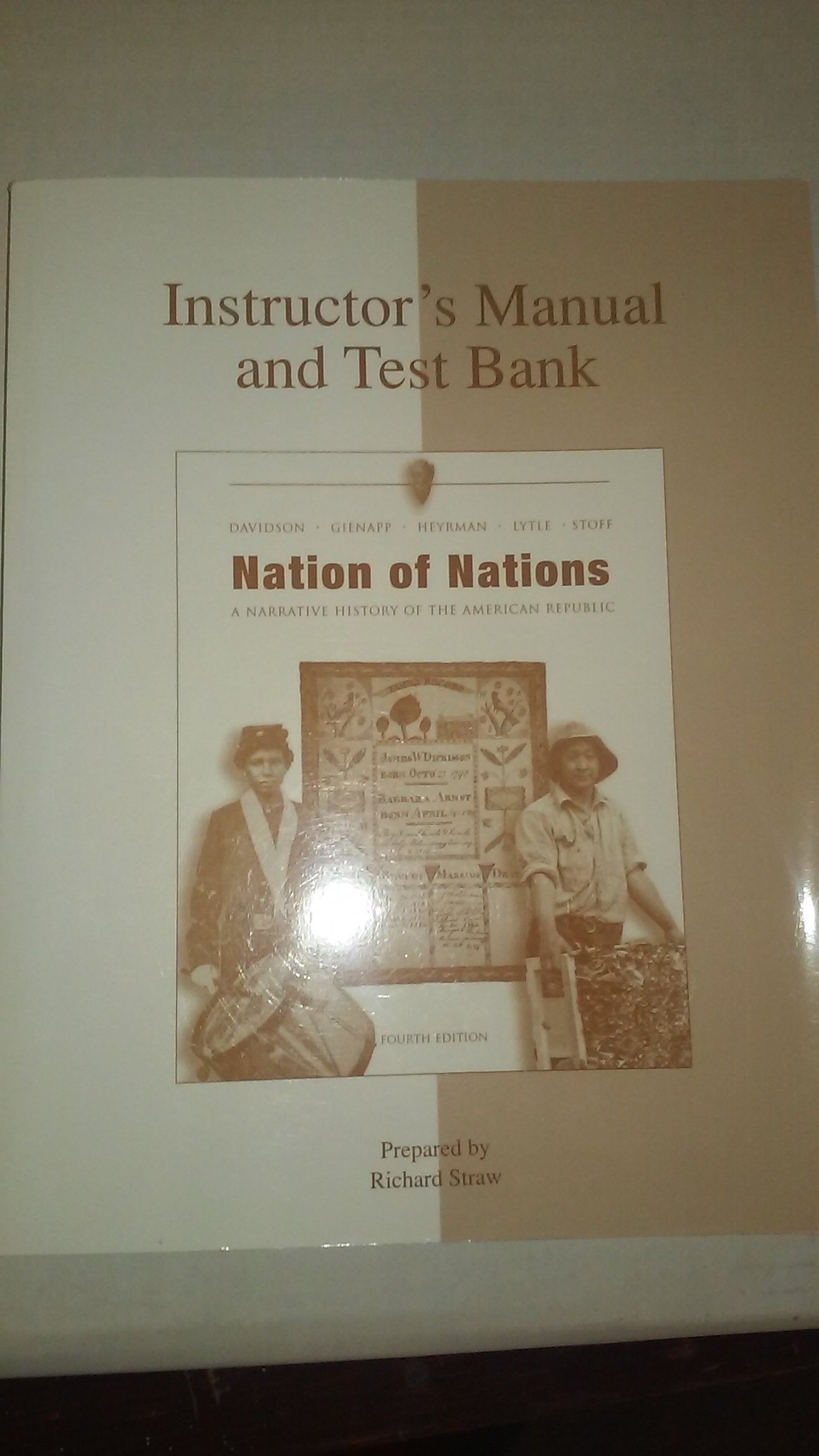 Instructor's Manual and Test Bank for Nation of Nations A Narrative History  of the American Republic Fourth Edition: 9780072373721: Amazon.com: Books
