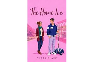 The Home Ice: A Small-Town Hockey Romance