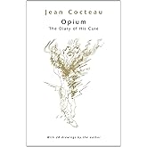 Opium: The Diary of His Cure