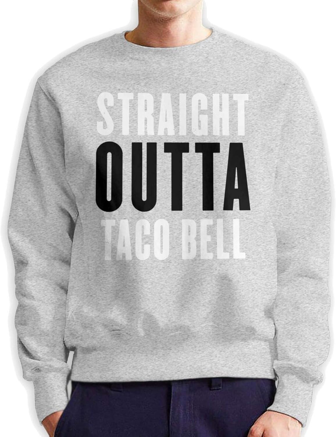 Straight Outta Taco Bell Men Crew Neck Hoodie Casual Long