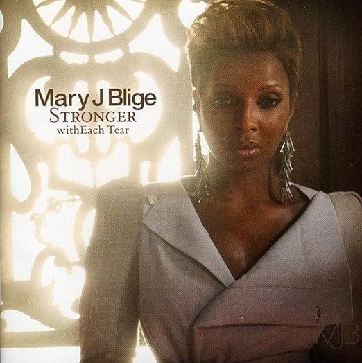 BLIGE, MARY J Stronger with Each Tear Music