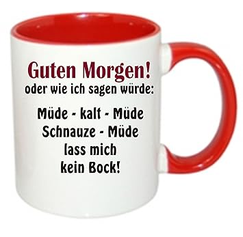 Guten Morgen Oder Wie Ich Sagen Würde Kaffeetasse Mit