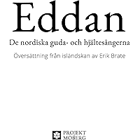 Eddan: De nordiska guda- och hjältesångerna (Swedish Edition) book cover