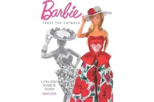 Barbie Takes the Catwalk: A Style Icon's History in Fashion