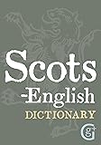 Scots-English English-Scots Dictionary (English and Scots Edition)