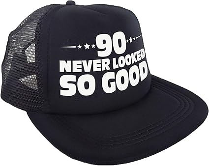 Amazon Com 90 Never Looked So Good Hat Happy 90th Birthday