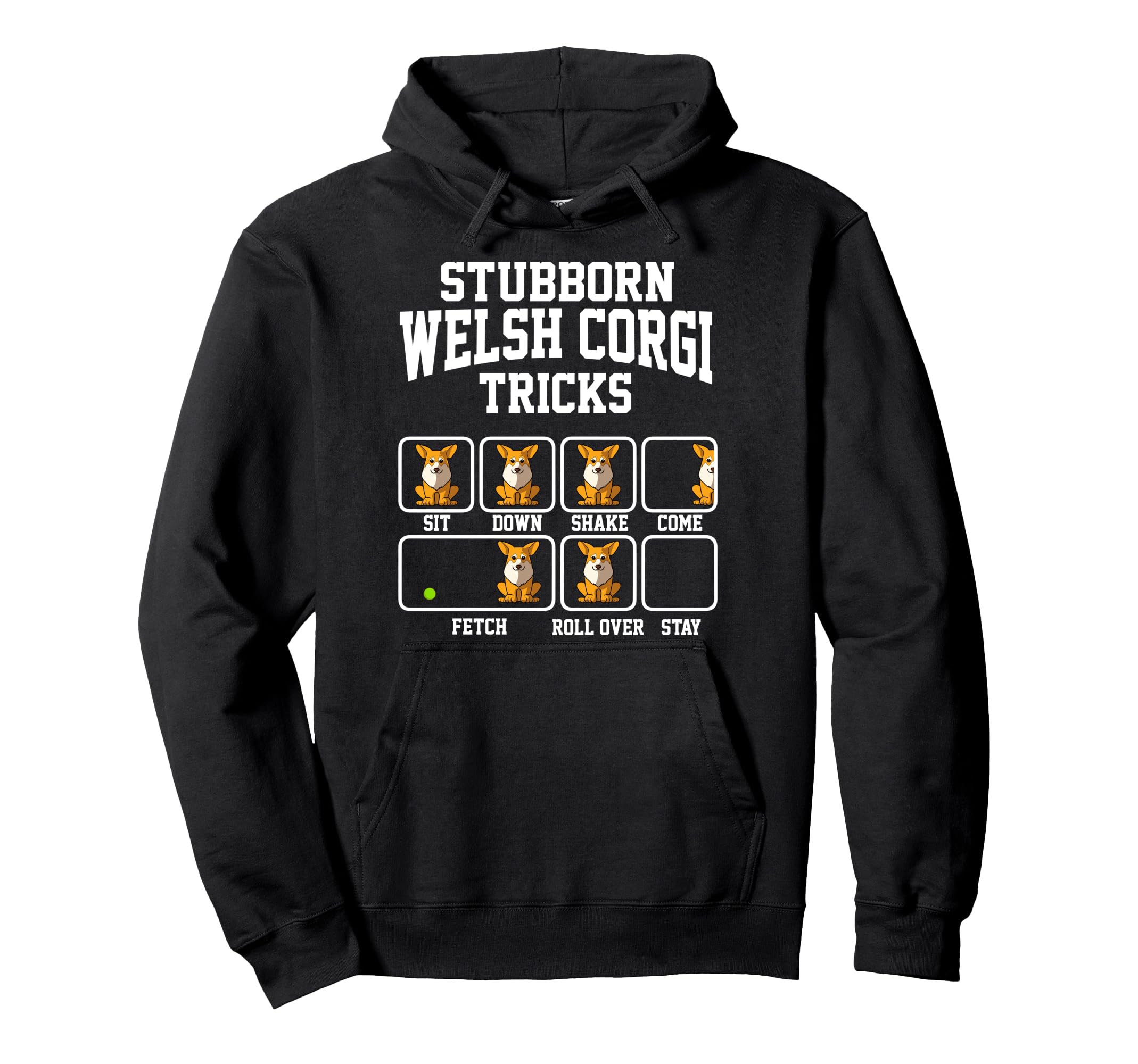 Stubborn Pembroke Corgi Dog Tricks Dog Lover Pullover Hoodie