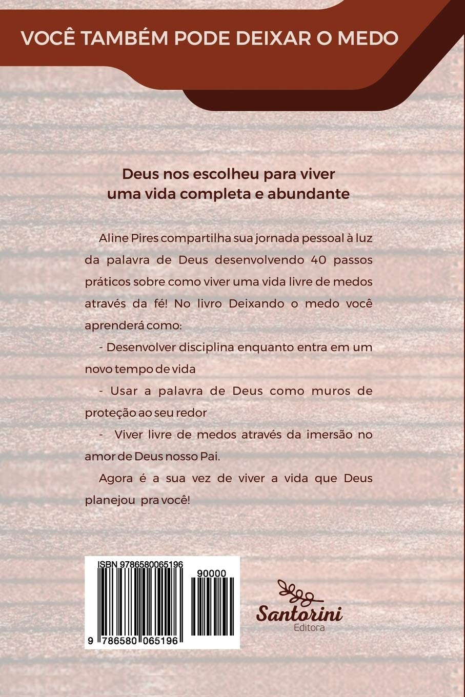Deixando O Medo Devocional De 40 Dias Portuguese Edition Pires Aline Amazon Com Books