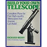 Build Your Own Telescope