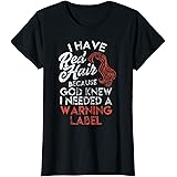 i have red hair because t shirt